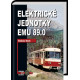 Knihovna Světa železnice č.09 - Elektrické jednotky řady EMU 89.0, Corona